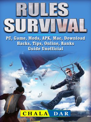 cover image of Rules of Survival, PC, Game, Mods, APK, Mac, Download, Hacks, Tips, Online, Ranks Guide Unofficial